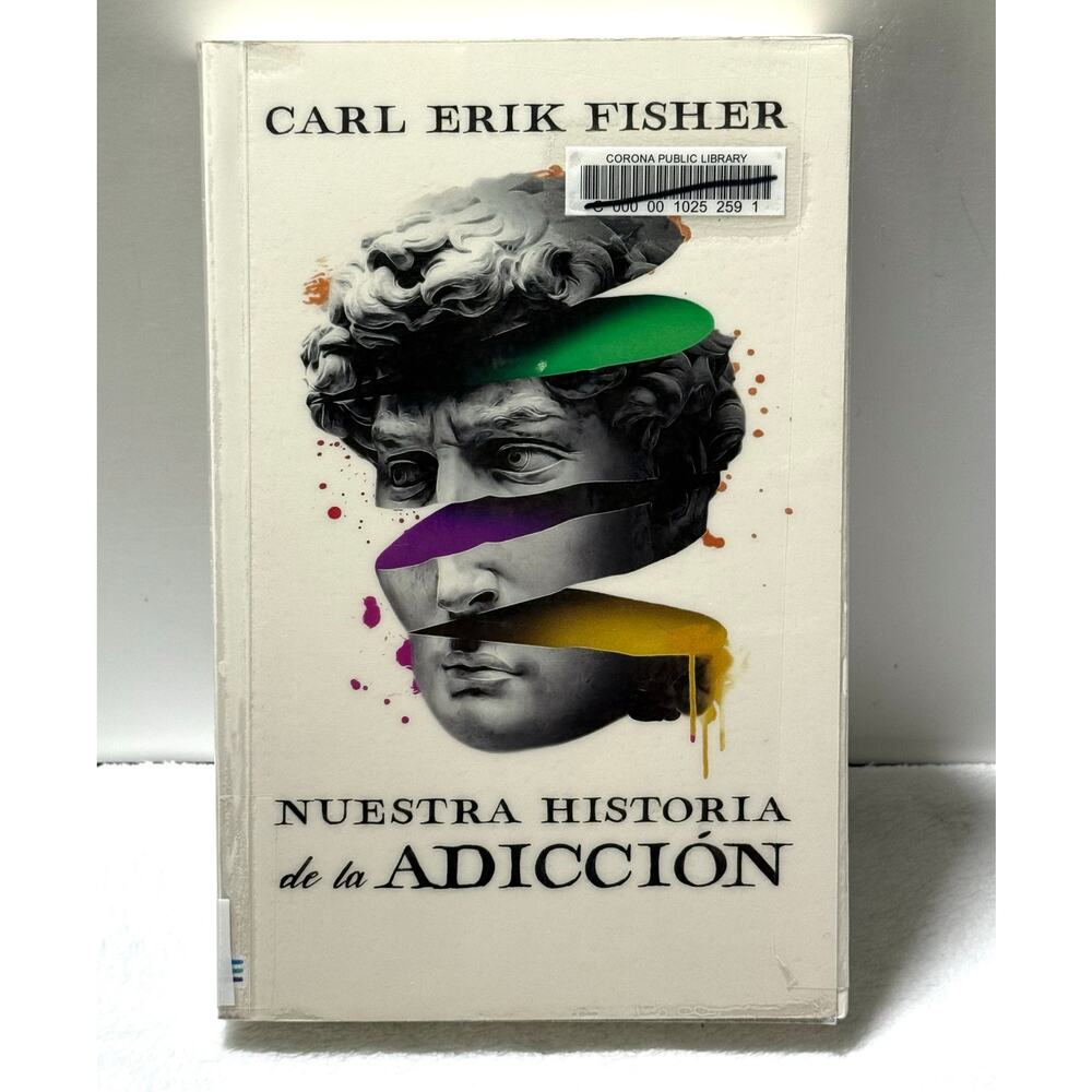 The Urge: Our History of Addiction - Spanish Edition - Nuestra Historia de la Ad